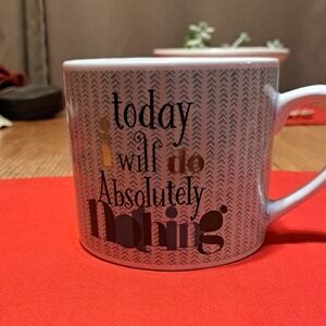 American Atelier White Mug "today I will do Absolutely nothing"